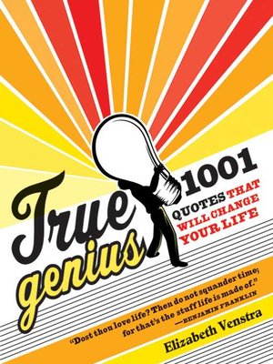 cover image of True Genius: 1001 Quotes That Will Change Your Life